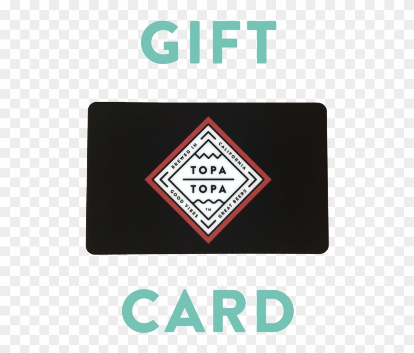 Topa Topa Gift Card - Emblem Clipart #113248