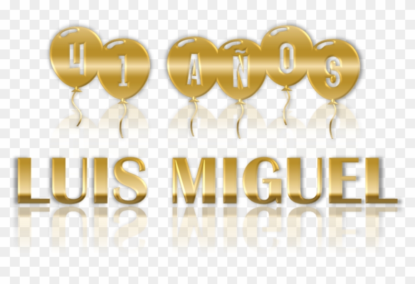 Feliz Cumpleaños, Luis Miguel - Calligraphy Clipart #113799