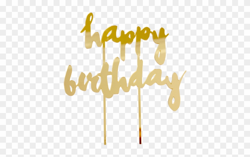 Gold Acrylic Happy Birthday Cake Topper By Harlow &amp - Happy Birthday Png Gold Clipart