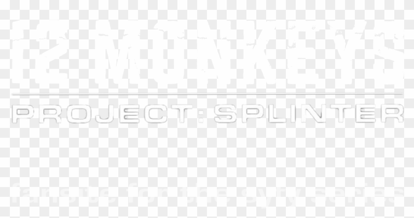 12 Monkeys - Project Splinter Clipart #1124148