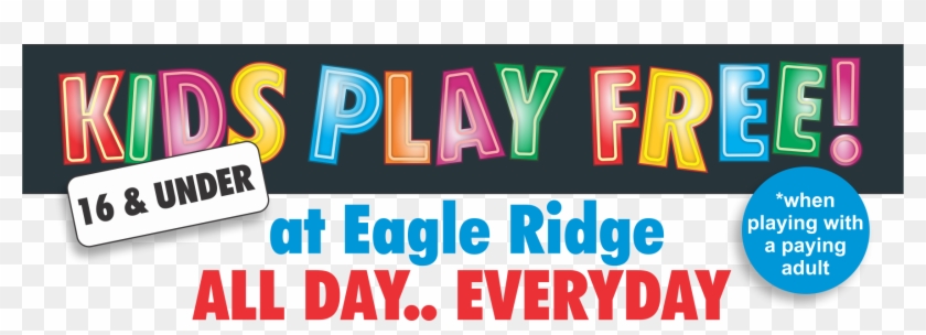 Kids Play Free At Eagle Ridge - Graphic Design Clipart #1162415