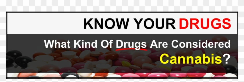 What Kind Of Drugs Are Cannabis - Drug Clipart