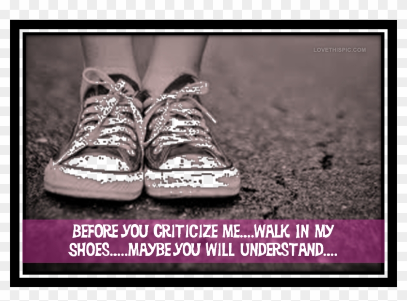 Before You Criticize Me - Before You Criticize Me Quotes Clipart #1179975