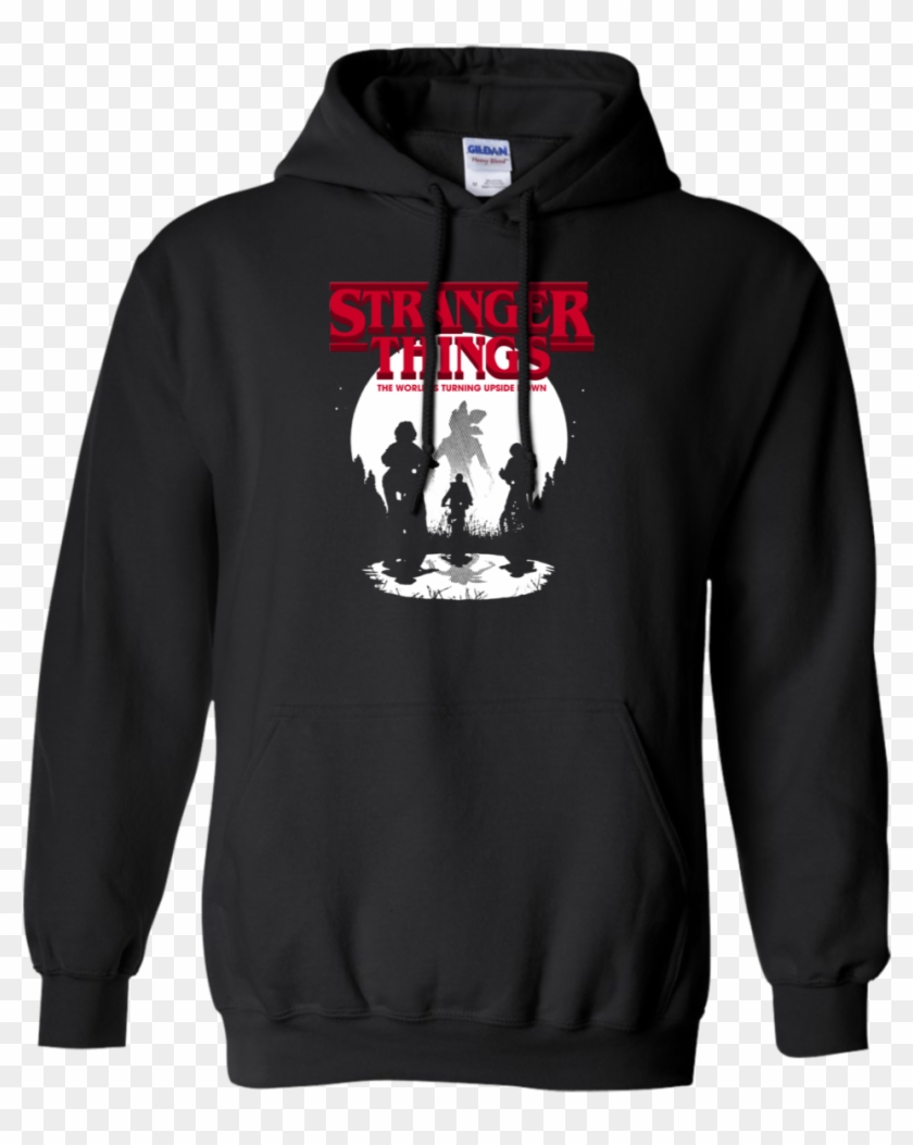 Stranger Things The World Is Turning Upside Down Hoodie - Juice Wrld All Girls Are The Same Hoodie Clipart #1197409