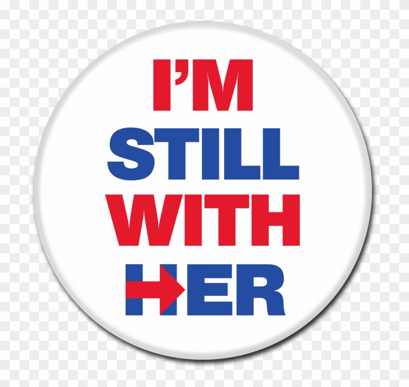 Hillary Clinton Button - I M With Her Hillary Clipart #127390