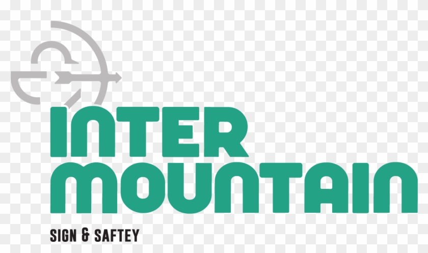 Intermountain Sign & Safety - Graphic Design Clipart #1211510
