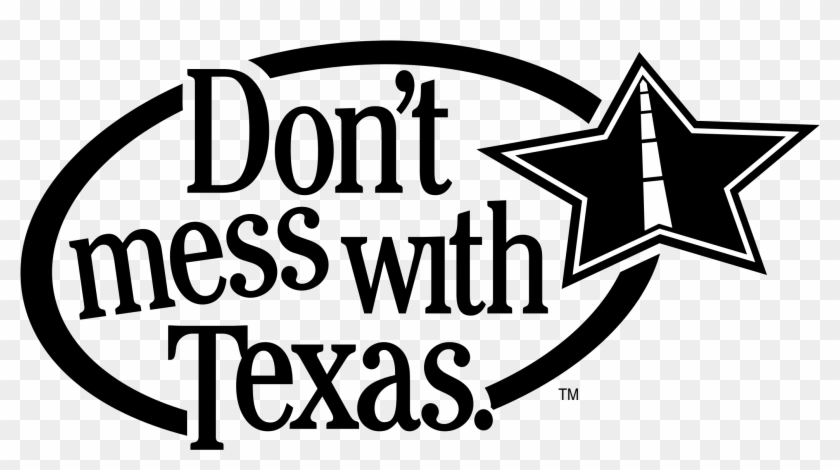 Don't Mess With Texas Logo Png Transparent - Don't Mess With Texas Clipart #1222818