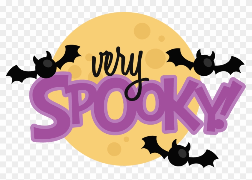 Very Spooky Svg Scrapbook Title Halloween Svg Scrapbook - Halloween Saying Transparent Clipart #1225268