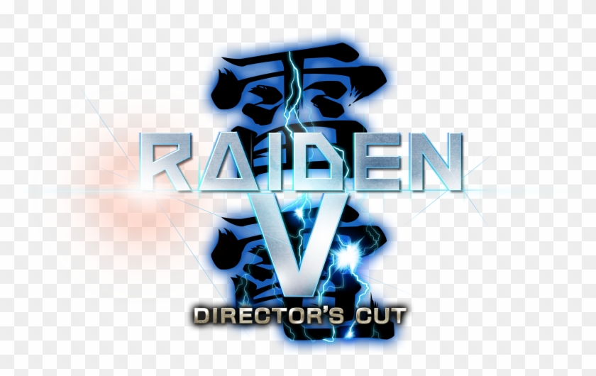 And A Leading Publisher Of Interactive Entertainment, - Raiden V Director's Cut Logo Clipart #1240773