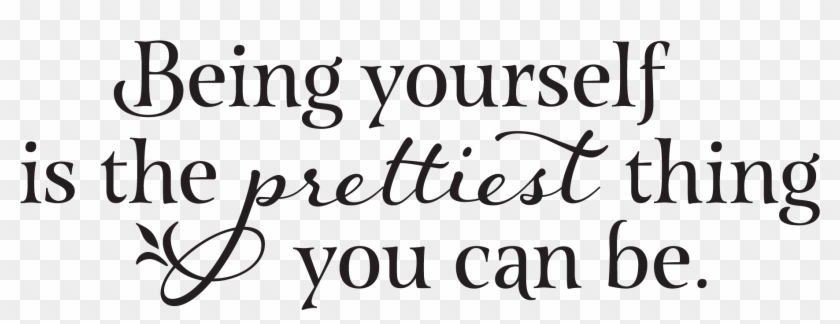 Being Yourself Is The Prettiest Thing You Can Be - 20th Anniversary Clipart #1247794