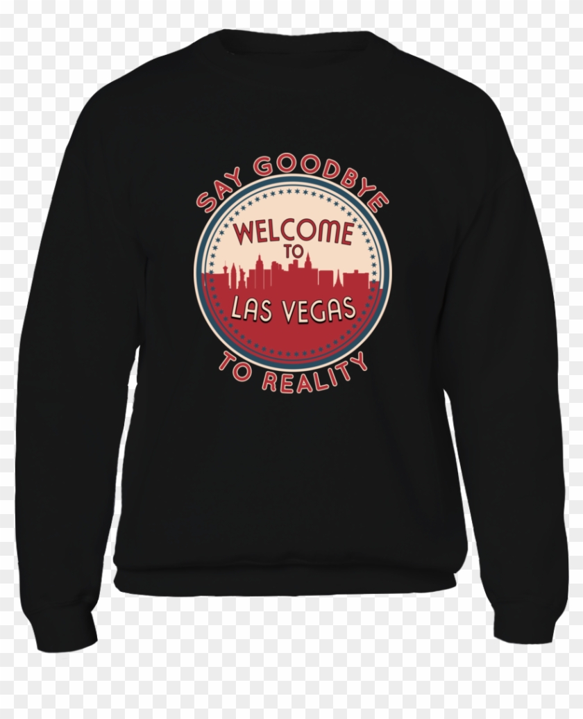 Welcome To Las Vegas Sweat Shirt - Shirt Clipart #1247858