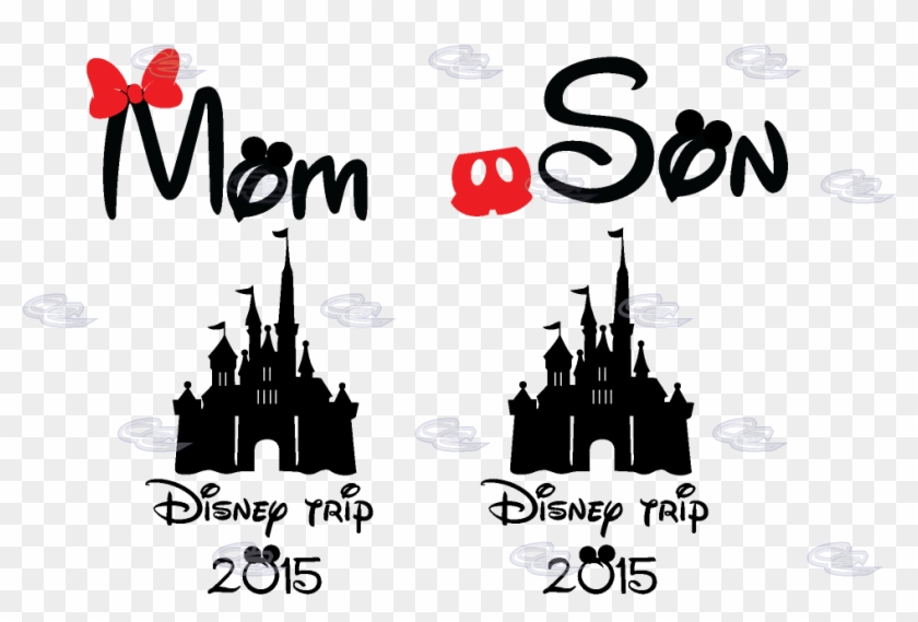 Disney Castle Mickeymouse Disneyworld Disnyland Disneyc - Disney Mom And Son Shirts Clipart