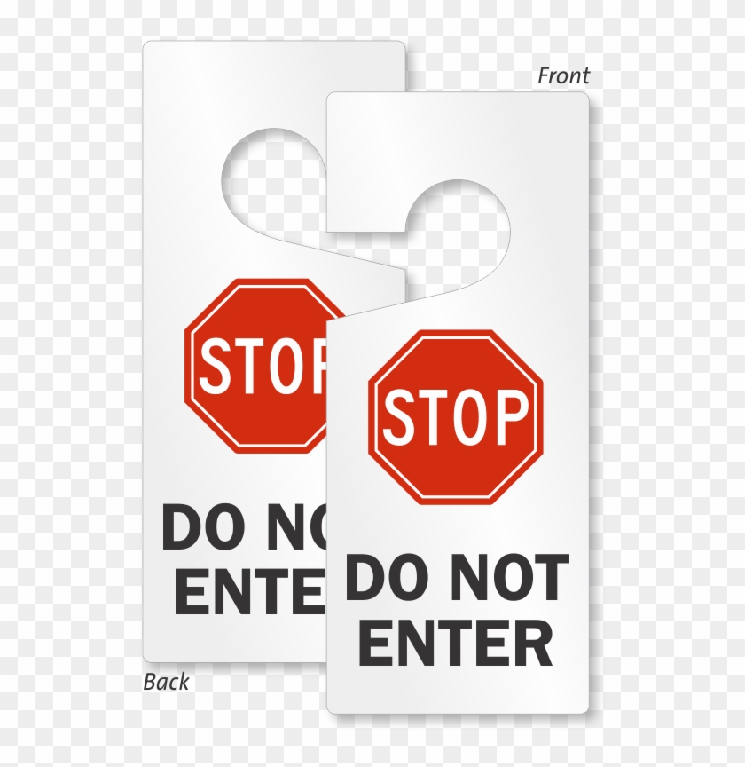 Stop Do Not Enter Lockout Door Hanger - Stop Sign Clipart #1267656