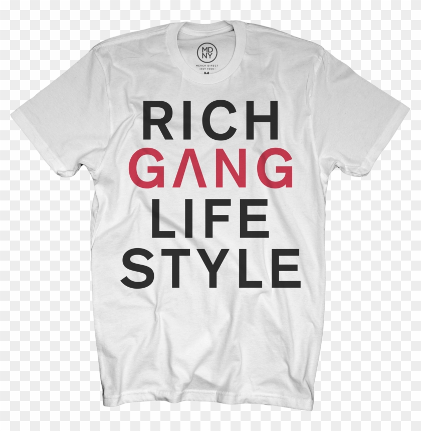 Rich Gang Life Style White T-shirt $30 - Active Shirt Clipart