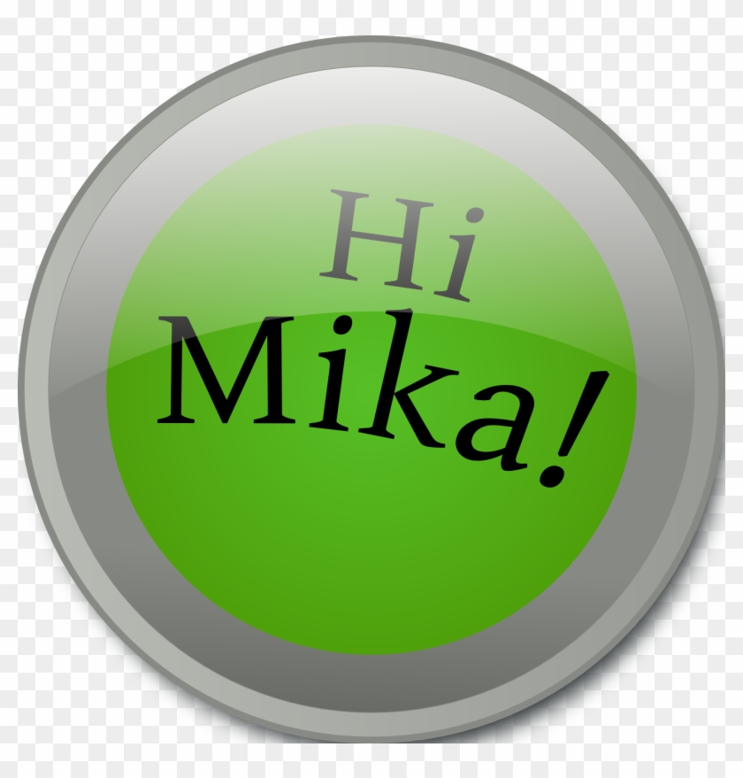 Hi Mika - Circle Clipart #1285882