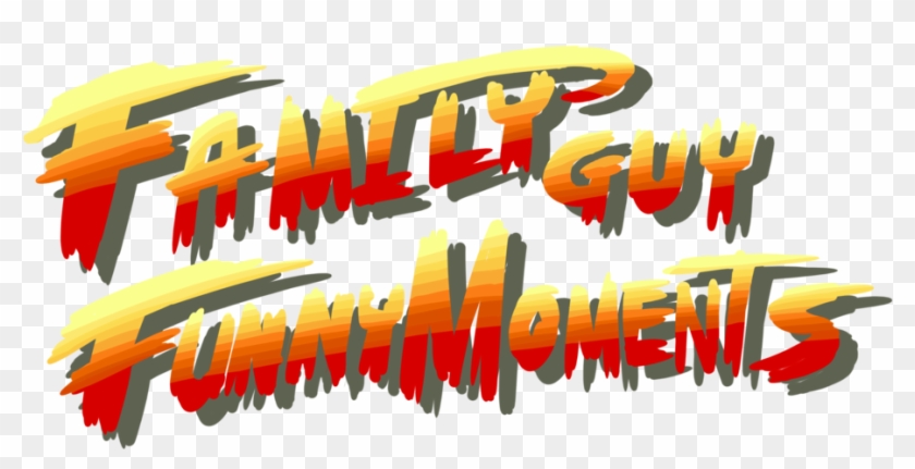 Super Family Guy Funny Moments Ii Turbo - Calligraphy Clipart #1286012