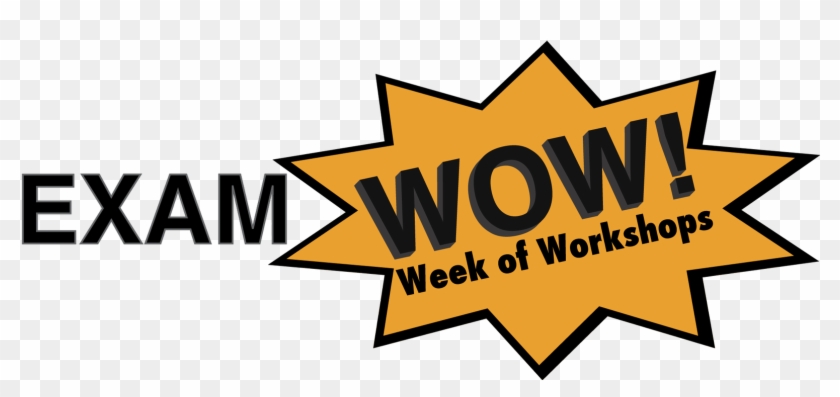 Exam Wowweek Of Workshops - Wow Clipart #1296328