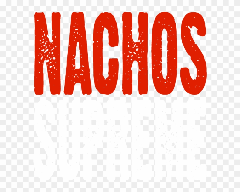 Nachos Supreme - Calligraphy Clipart #134937