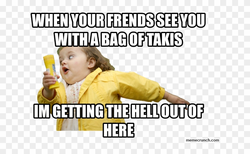 When Your Frends See You With A Bag Of Takis Oct 03 - Child Clipart
