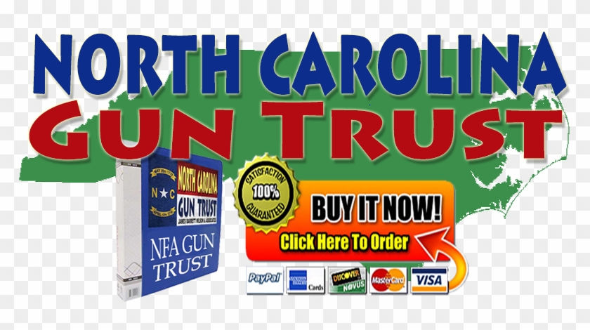North Carolina Nfa Gun Trust - Poster Clipart #1319614