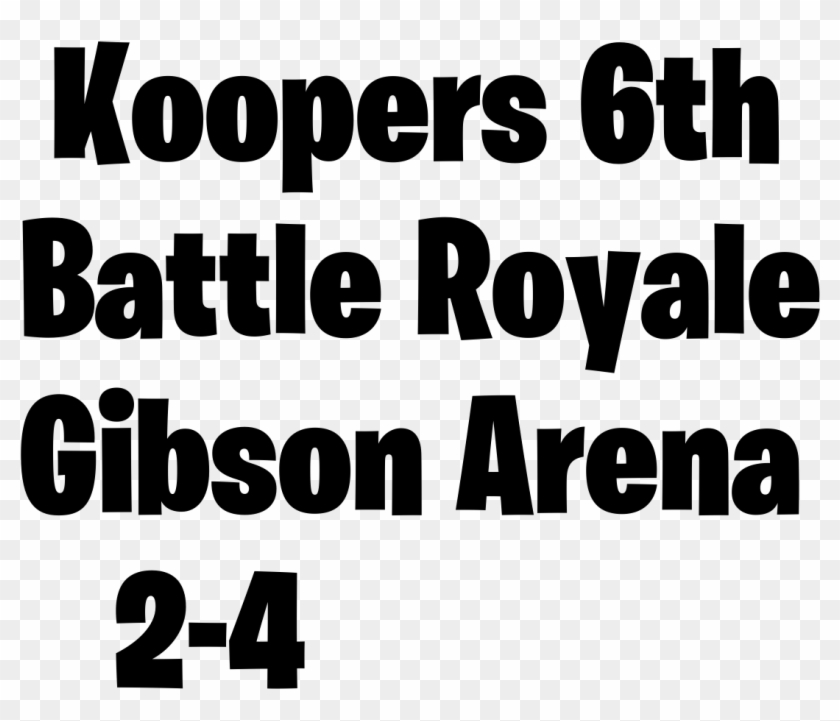 Edit Koopers 6th Battle Royale Gibson Arena 2-4 Logo - Graphics Clipart