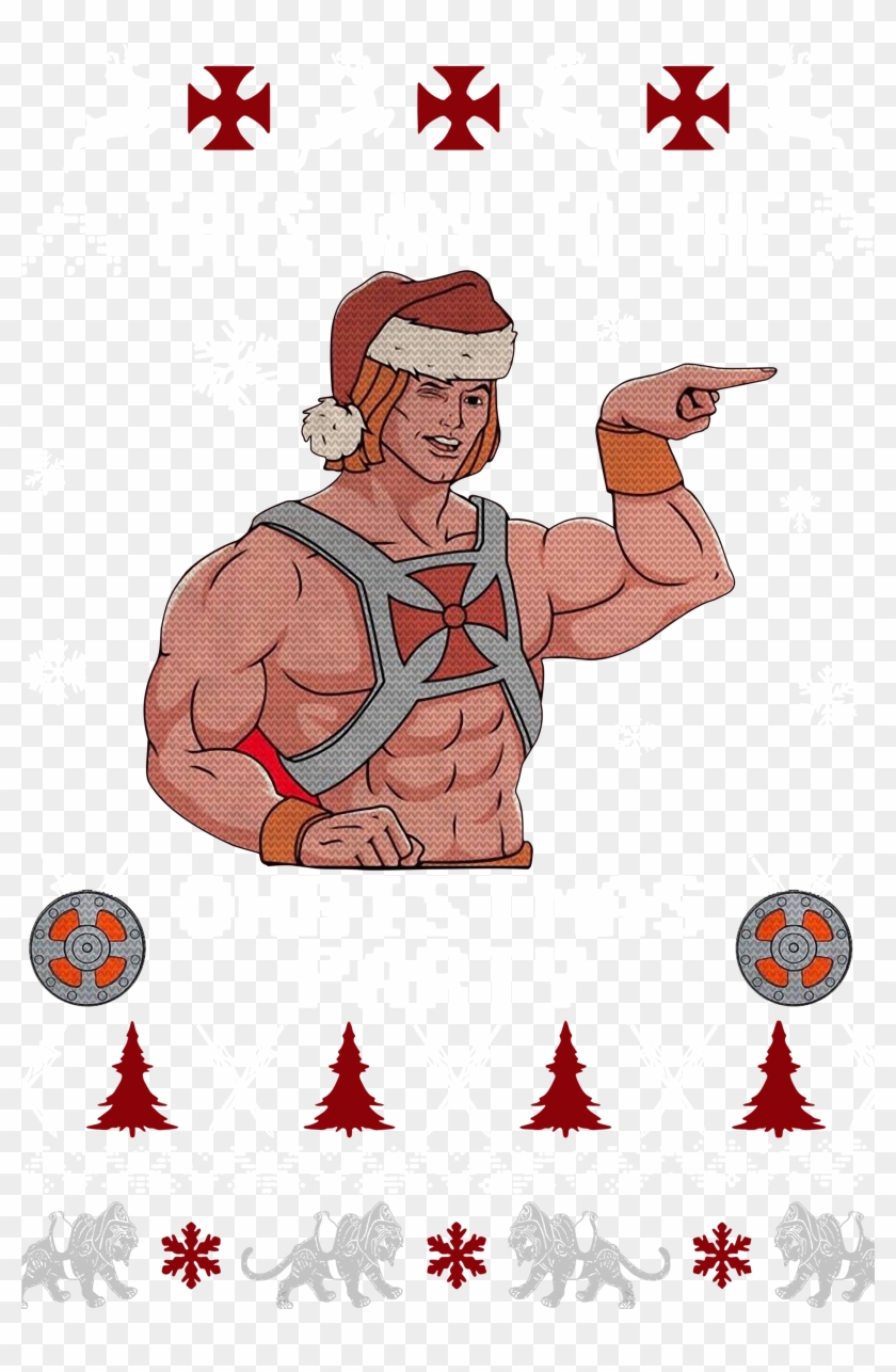 He Man This Way To The Christmas Party Ugly Shirt, - Cartoon Clipart #1352401
