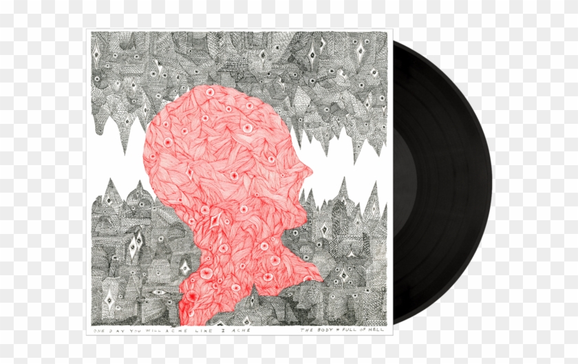 The Body & Full Of Hell - Full Of Hell One Day You Will Ache Like I Ache Clipart