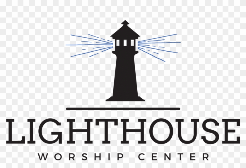 Lighthouse Worship Center Clipart #1370455