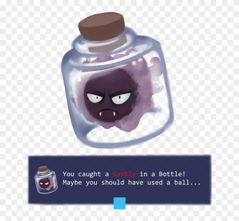 Gastly In A Bottle You Caught A Maybe You Should Have - Poster Clipart