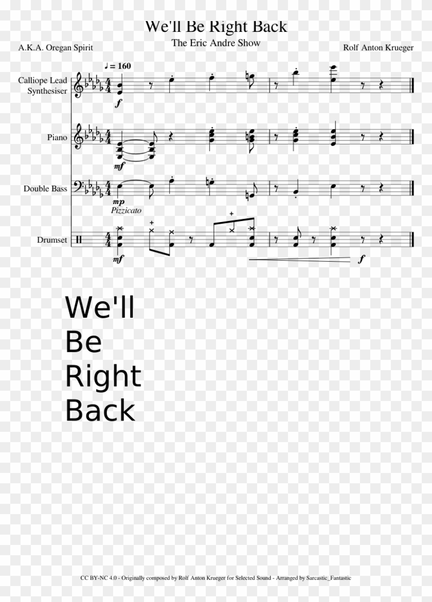 We'll Be Right Back - Eric Andre We Ll Be Right Back Sheet Music Clipart #1394453