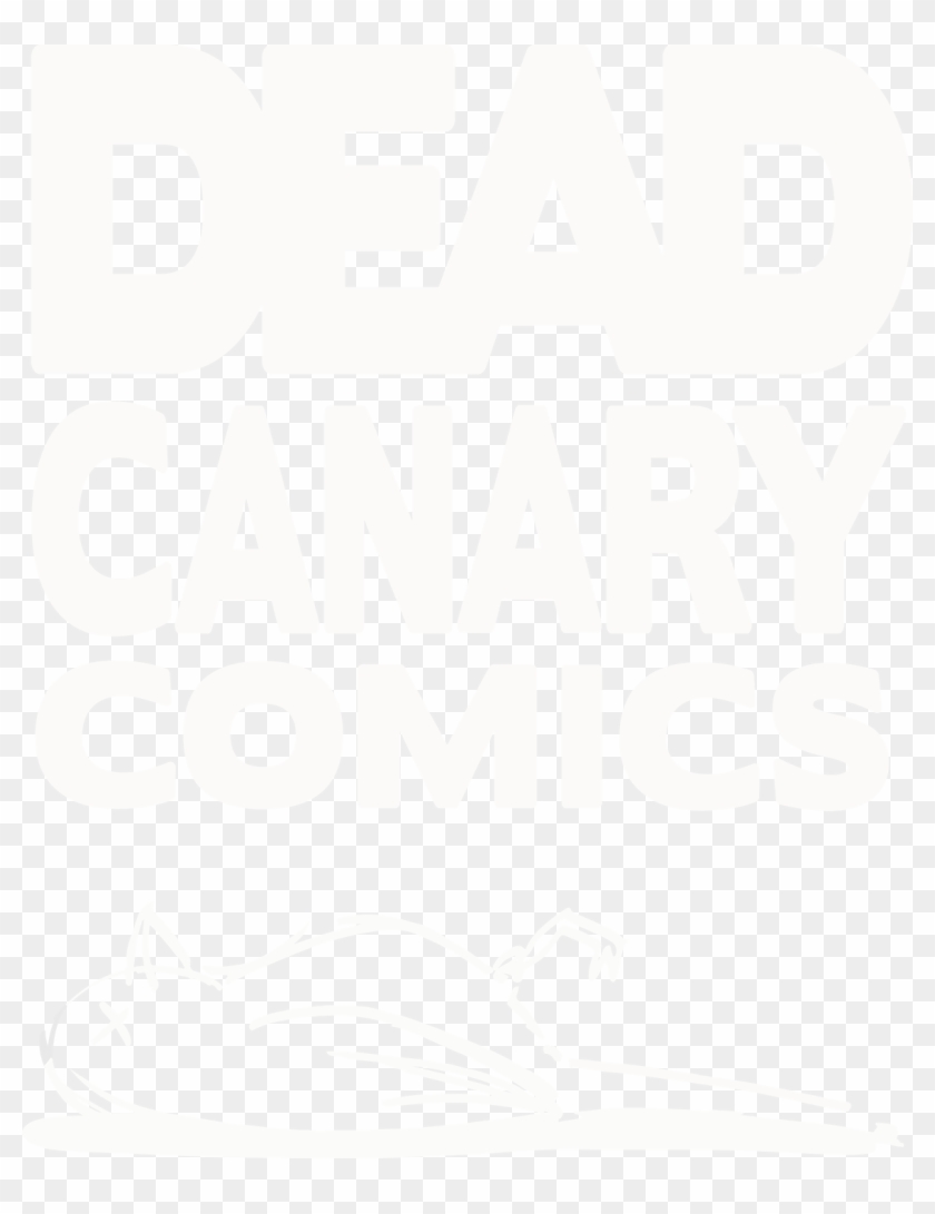 Dead Canary Comics - Poster Clipart #1394563