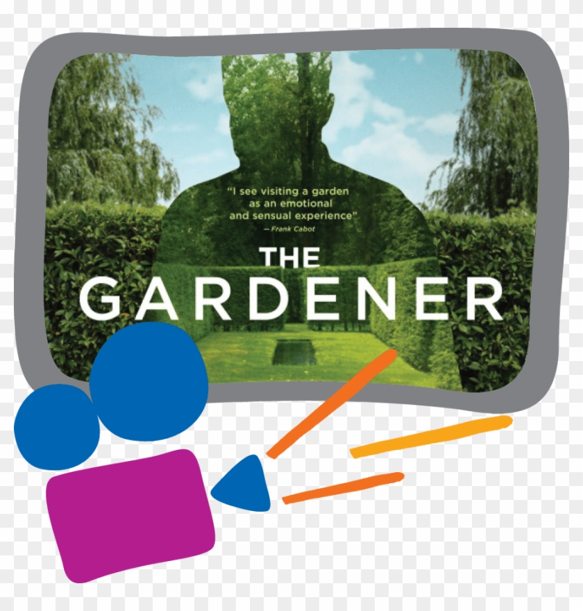 Enjoy A Documentary About One Of The World's Most Beautiful - The Gardener Clipart #1403549