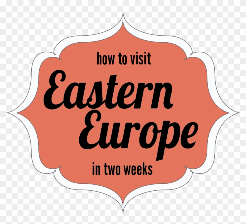 How To Visit Eastern Europe In 2 Weeks - Countly Clipart