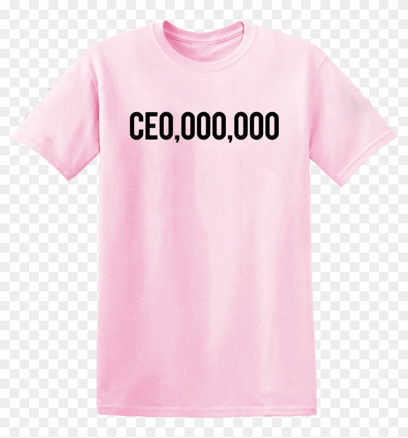 Or A Ceo,000,000 Shirt To Flex Your She-eo Status - Bio Clipart #1412701