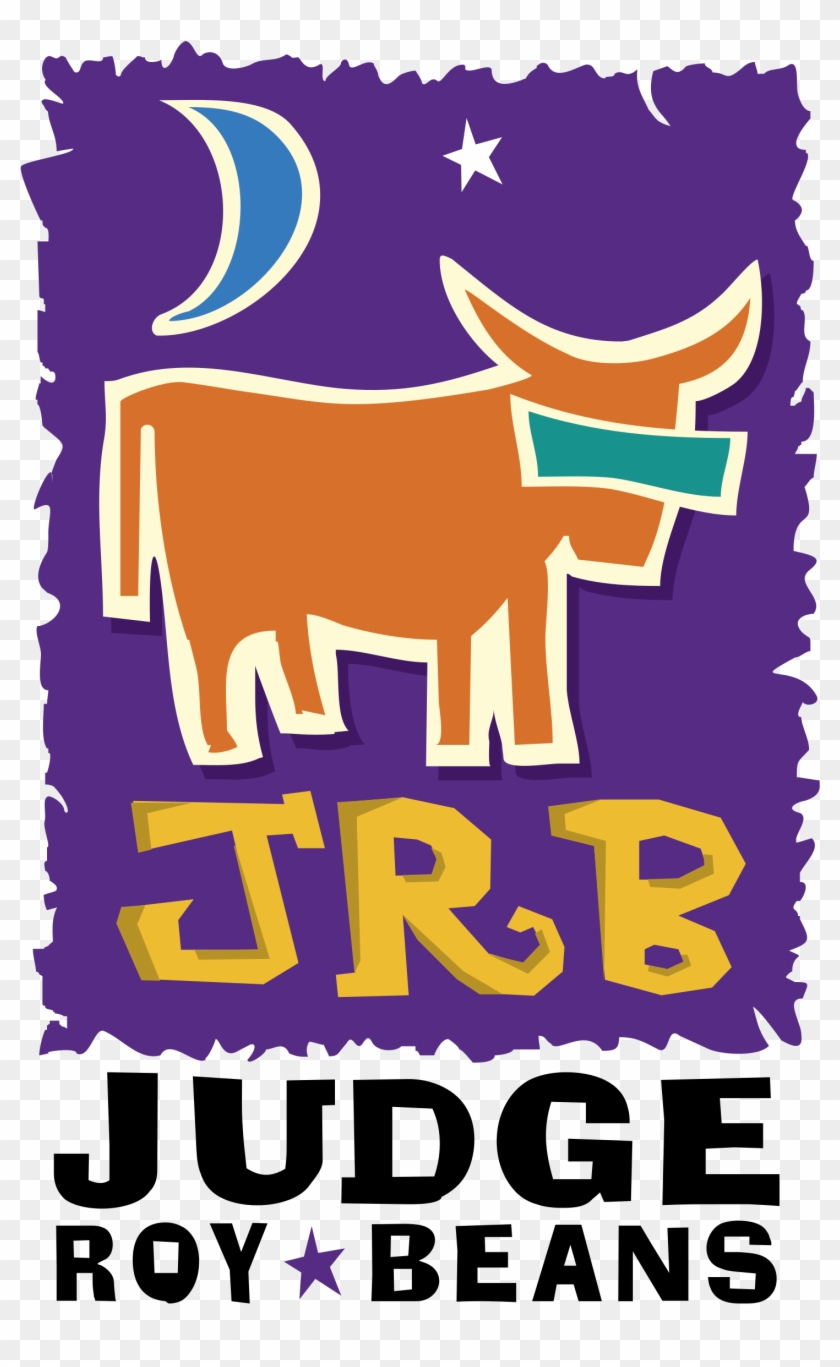 Judge Roy Beans Logo Png Transparent - Poster Clipart #1429174