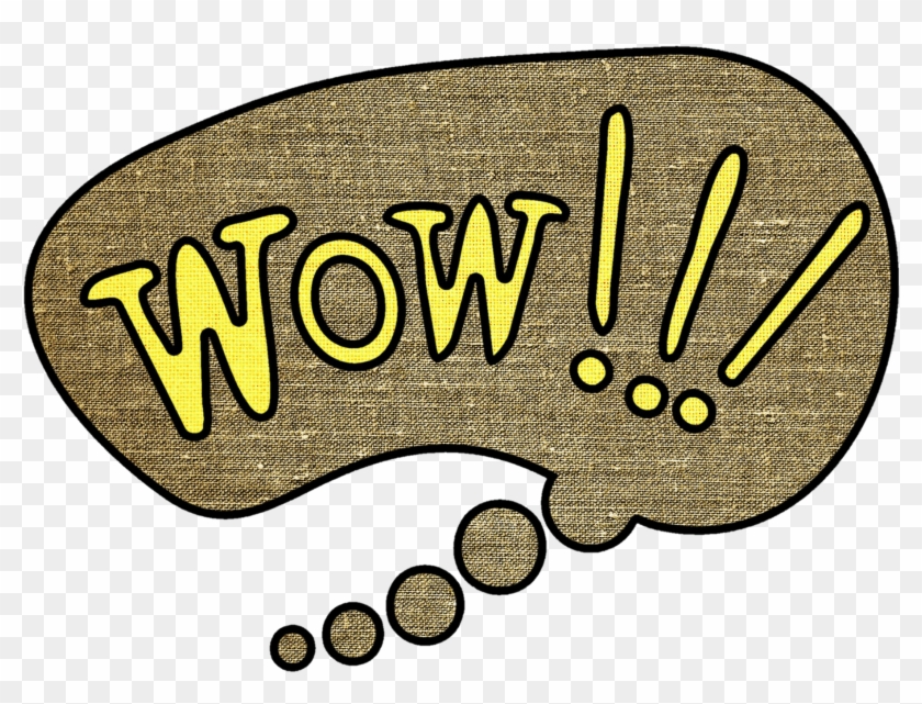 Don't You Love Hearing Stories That Make You Say 'wow' - Wow Call Clipart #1429940