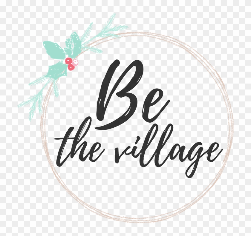 Be The Village Logo Black Words - Circle Clipart