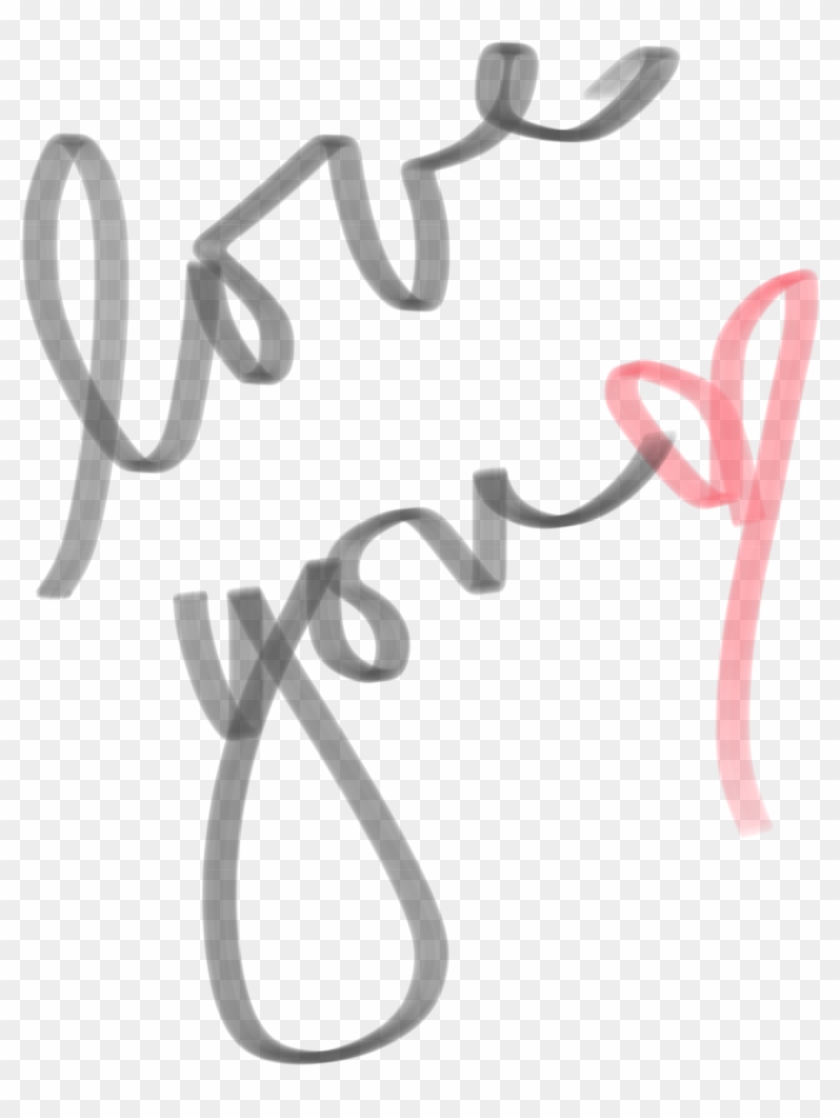 Hey Punk My True Love Love Of My Life Love Calligraphy Clipart 1459459 Pikpng