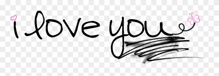 I Love You Png - Calligraphy Clipart #1461644