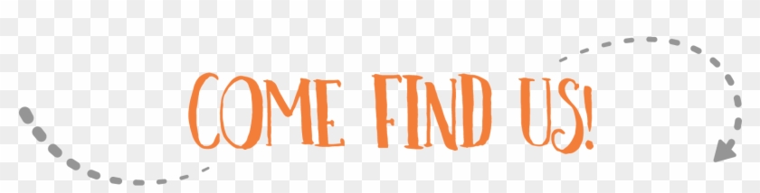 Come Find Us Png Clipart