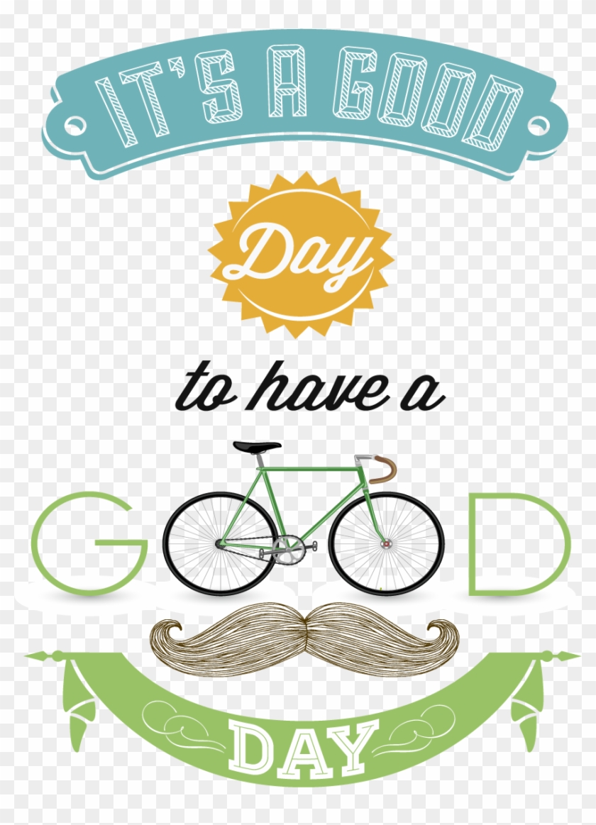 Picsart Text Png Background Image - It's A Good Day To Have A Good Day Bicycle Clipart #1468955