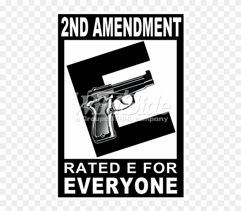 2nd Amendment Rated "e" For Everyone - 2 Amendment Clipart #1475777