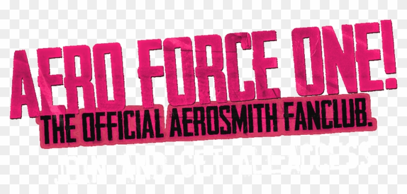 Aero Force One The Official Aerosmith Fanclub - Aero Force One Clipart