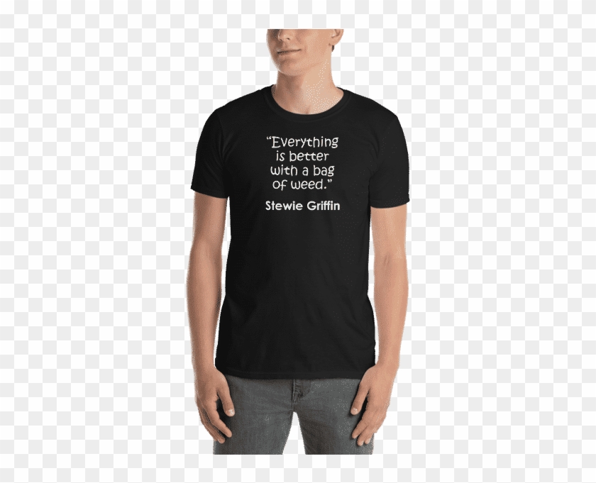 Everything Is Better With A Bag Of Weed Stewie Griffin - Dad Life Got Me Feelin Un Poco Loco Clipart #157325