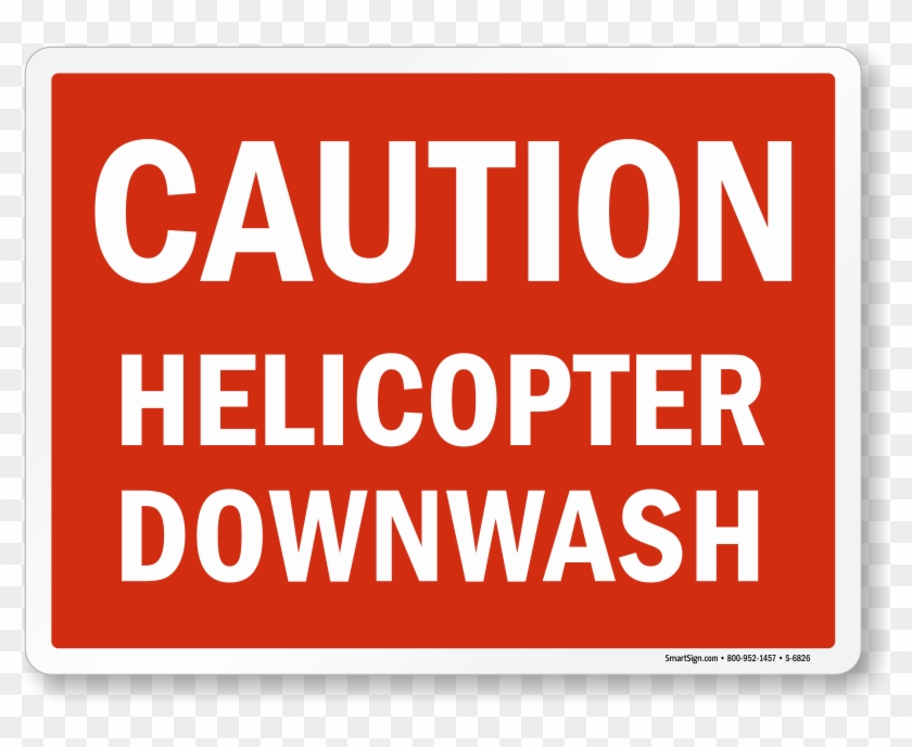 Helicopter Downwash Caution Sign - Sign Clipart