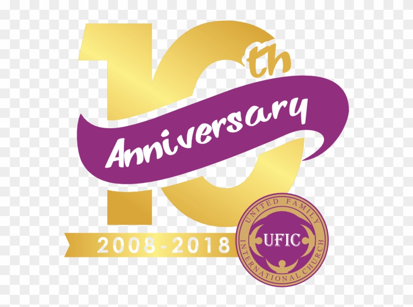 United Family International Church - 10th Anniversary Logo Png Hd Clipart #1503664