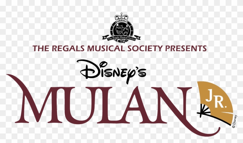 The Regals Musical Society Disney Mulan Jr Logo Andrew - Disney Mulan Jr Logo Clipart #1506171