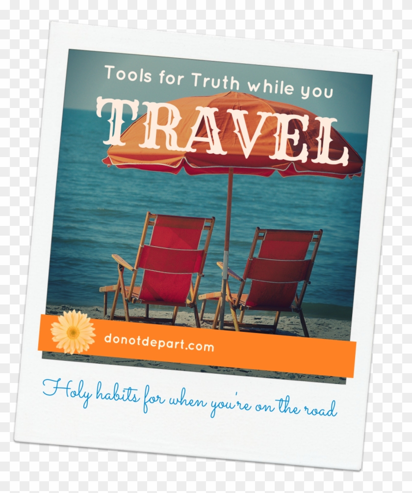 Bible Study Tools For Truth While You Travel Holy Habits - Poster Clipart