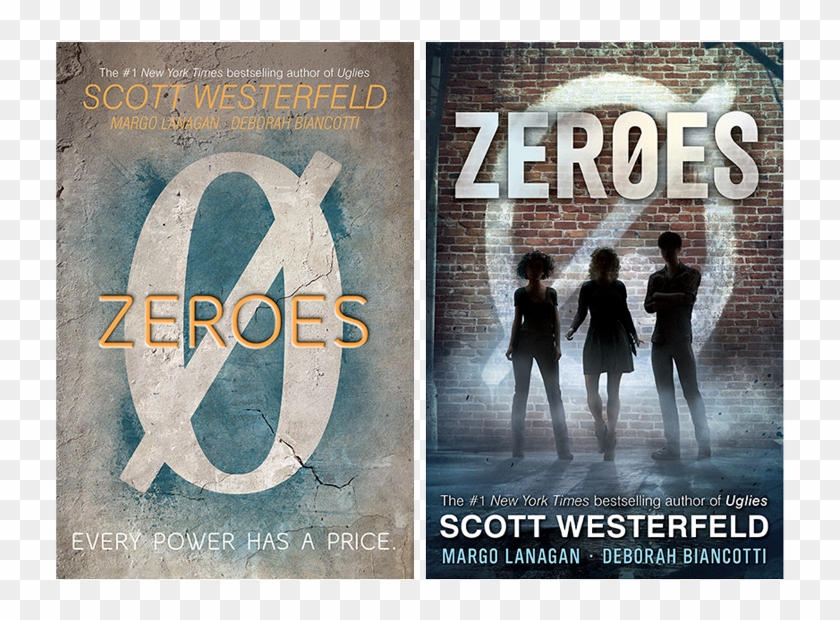 Zeroes By Scott Westerfeld, Margo Lanagan, And Deborah - Zeroes Book Clipart #1521624