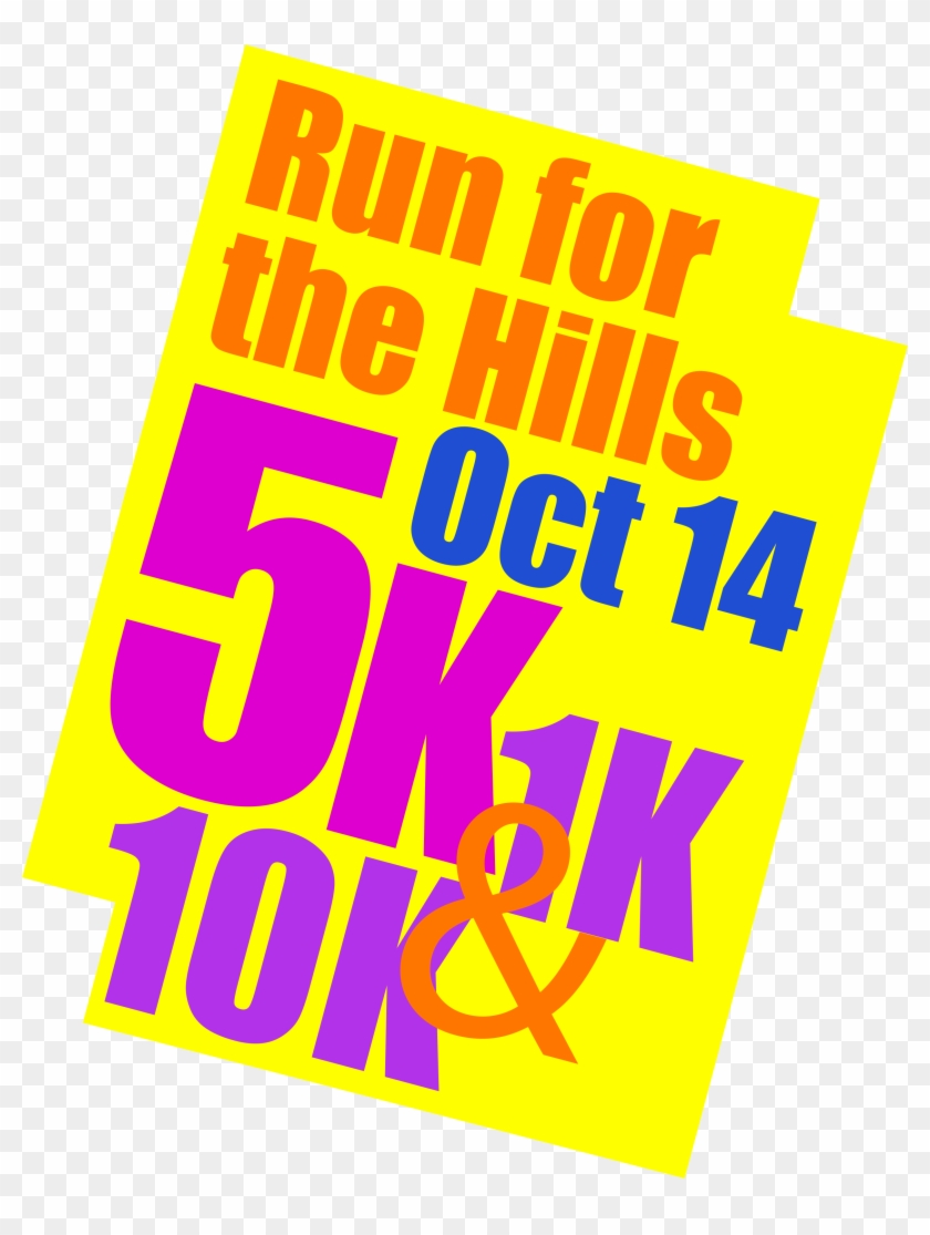 Run For The Hills, 8th Annual 10k, 5k And 1k Fun Run Clipart #1524428